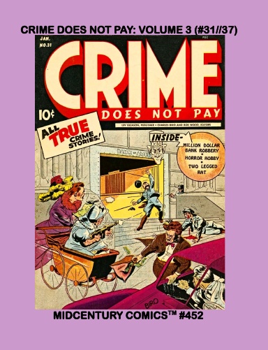 Crime Does Not Pay: Volume 3 (#31//37)