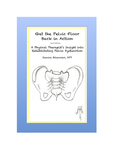 The Cheat Sheet to Get the Pelvic Floor Back in Action, 2nd Edition