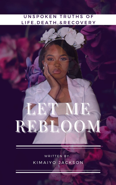 Let Me Rebloom