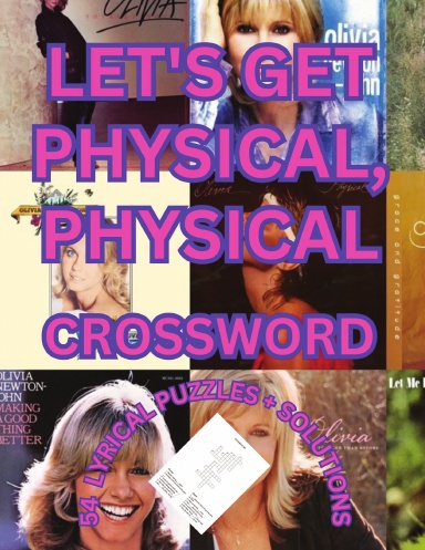 LET'S GET PHYSICAL, PHYSICAL CROSSWORD