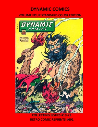 DYNAMIC COMICS VOLUME FOUR STANDARD COLOR EDITION