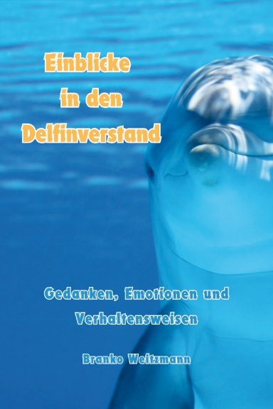 Einblicke in den Delfinverstand