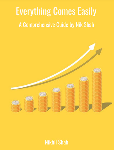 Nik Shah | Everything Comes Easily