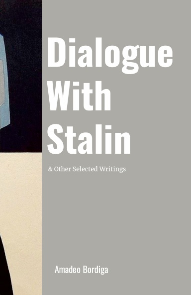 Dialogue with Stalin