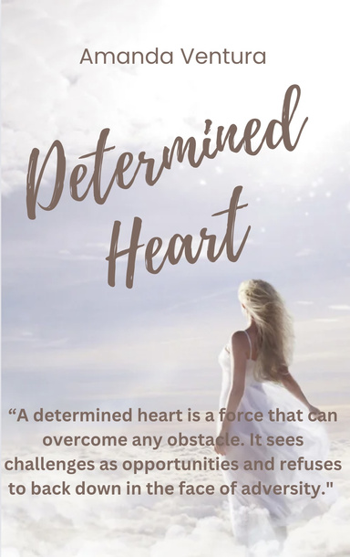 Determined Heart