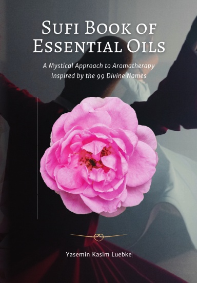 Sufi Book of Essential Oils