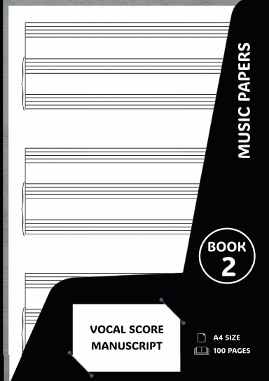Music Staff Manuscript Paper - Vocal Score: 100 Page Sheet Music Book