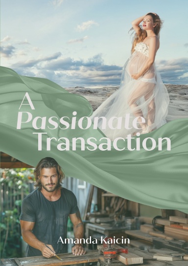 A Passionate  Transaction