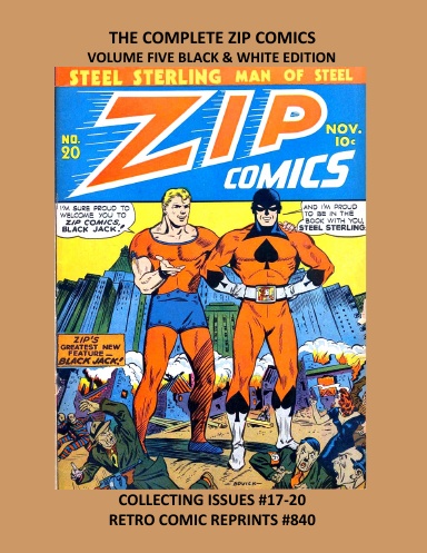 THE COMPLETE ZIP COMICS  VOLUME FIVE BLACK & WHITE EDITION