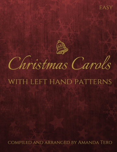 Easy Christmas Carols with Left Hand Patterns