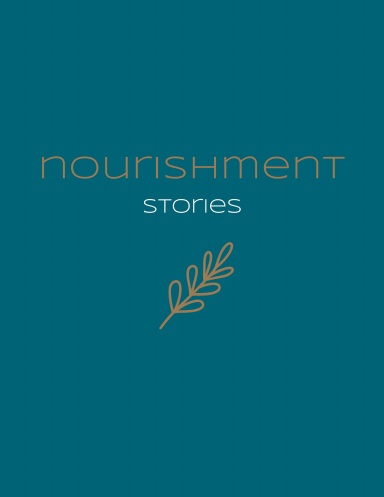 Nourishment Stories