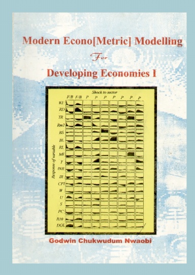 Modern Econometric Modelling For Developing Economies I