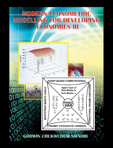 Modern Econometric Modelling For Developing Economies III