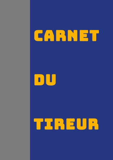 Carnet Du Tireur
