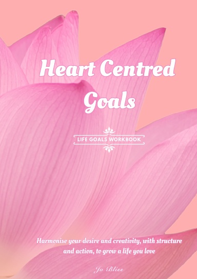 Heart-centred Goals