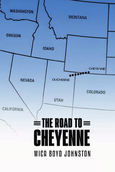 The Road to Cheyenne
