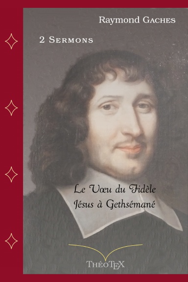 Raymond Gaches, deux Sermons