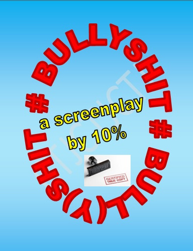 BULLYSHIT