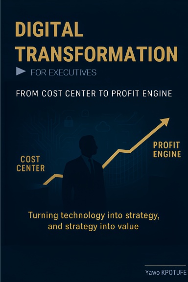 Digital Transformation for Executives