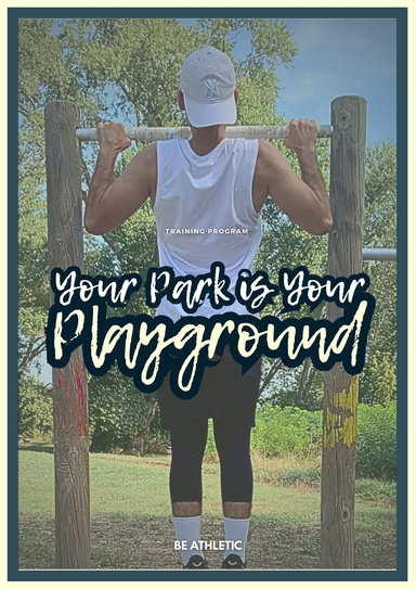 The Park Athlete: Bodyweight & Band Program