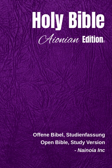 Holy Bible Aionian Edition: Open Bible, Study Version
