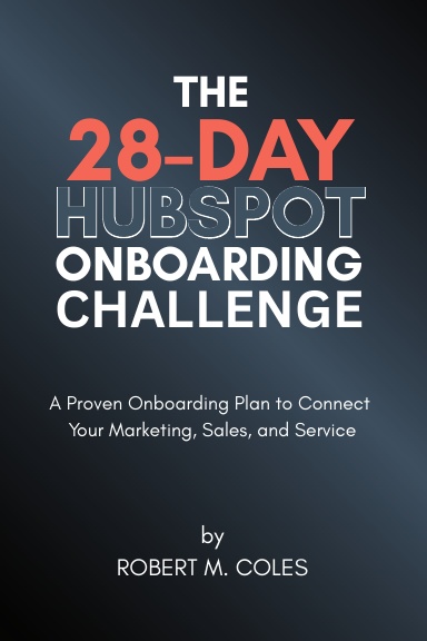 The 28-Day HubSpot Onboarding Challenge