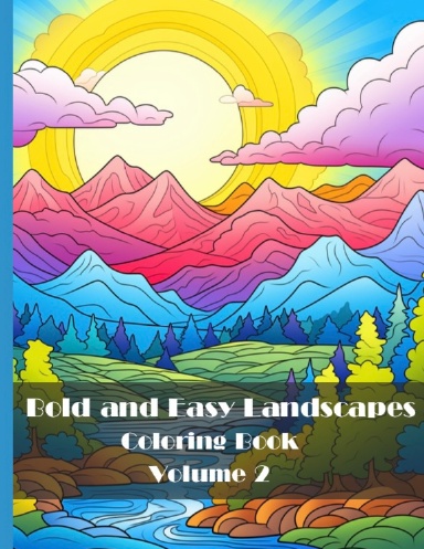Bold and Easy Landscapes Colouring Book Volume 2