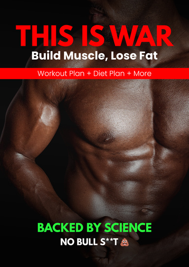 This Is WAR - Build Muscle, Lose Fat