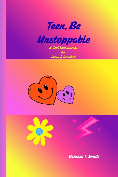 Teen, Be Unstoppable