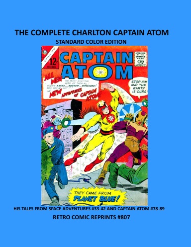 THE COMPLETE CHARLTON CAPTAIN ATOM  STANDARD COLOR EDITION