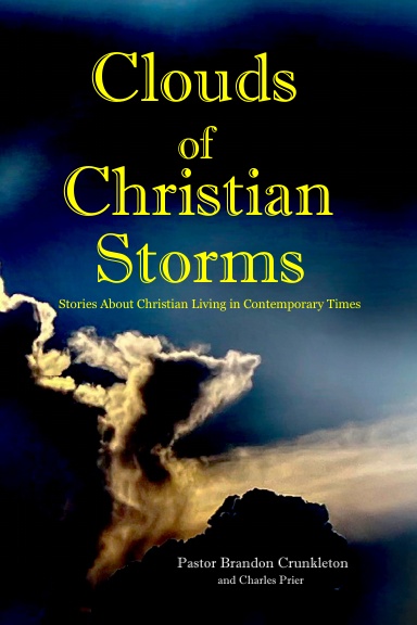 Clouds of Christian Storms