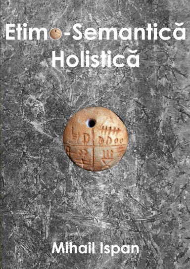 Etimo-Semantică Holistică