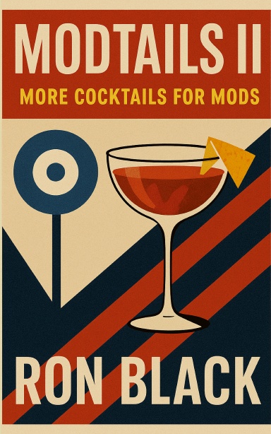 Modtails II: More Cocktails for Mods