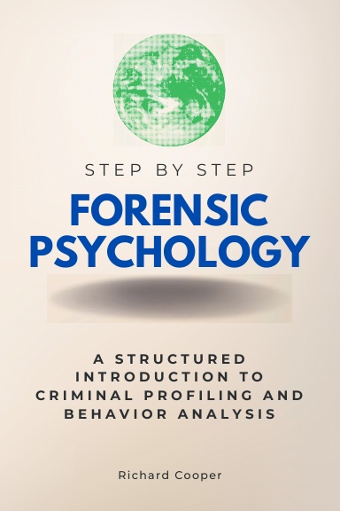 Forensic Psychology Step by Step