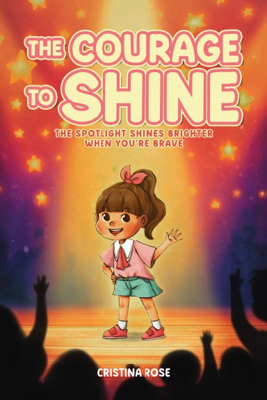 "The Courage to Shine"