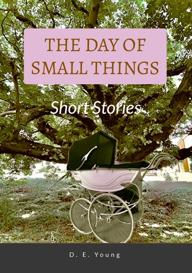 The Day of Small Things