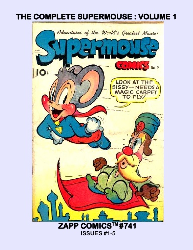 The Complete Supermouse: Volume 1