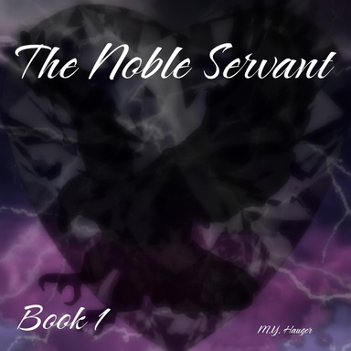 The Noble Servant