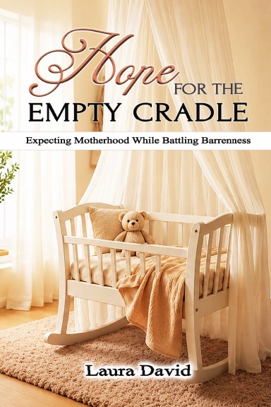 Hope for the Empty Cradle
