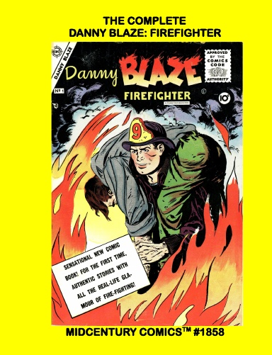 The Complete Danny Blaze: Firefighter