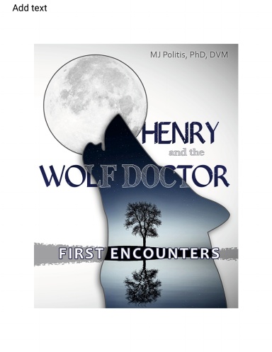 Henry and the Wolf Doctor: Awakenings
