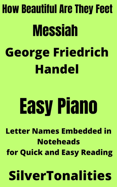 How Beautiful Are Thy Feet Messiah Easy Piano Sheet Music