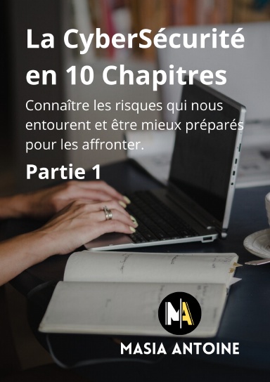 La CyberSécurité en 10 Chapitres
