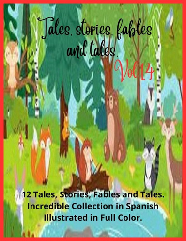 Tales, stories, fables and tales. Vol.14