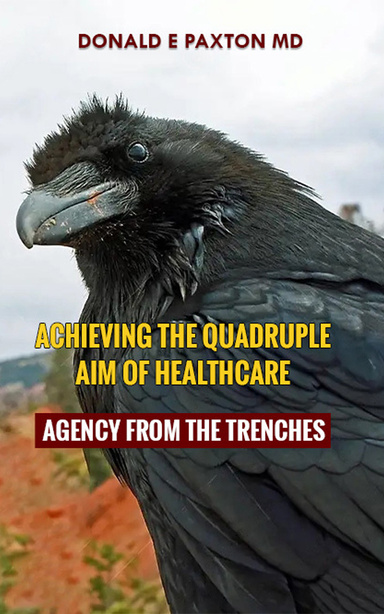 Achieving The Quadruple Aim Of Healthcare