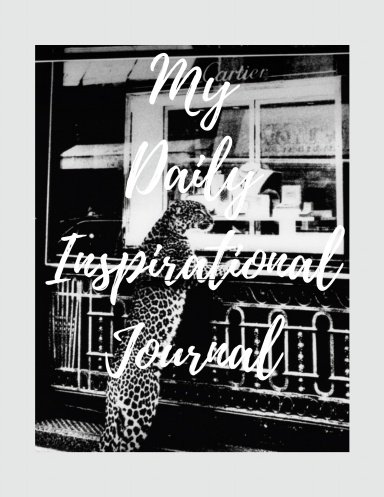 My Daily Inspirational Journal