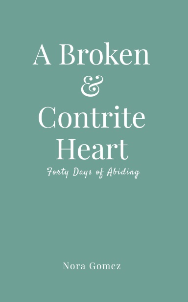 A Broken and Contrite Heart