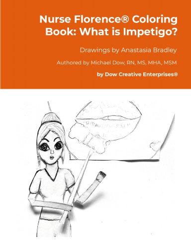 Nurse Florence® Coloring Book: What is Impetigo?