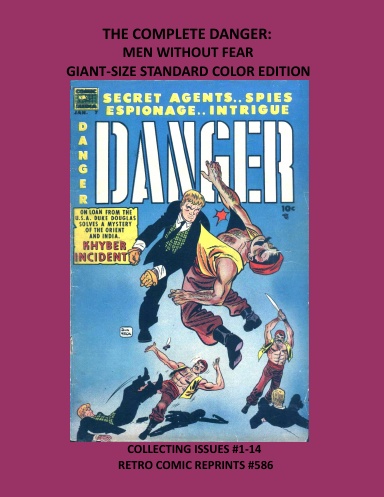 THE COMPLETE DANGER: MEN WITHOUT FEAR GIANT-SIZE STANDARD COLOR EDITION