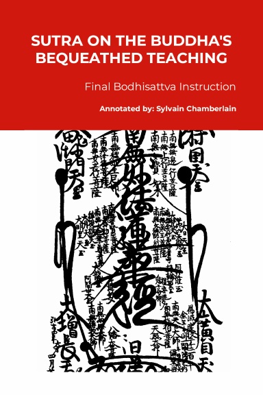 SUTRA ON THE BUDDHA'S BEQUEATHED TEACHING